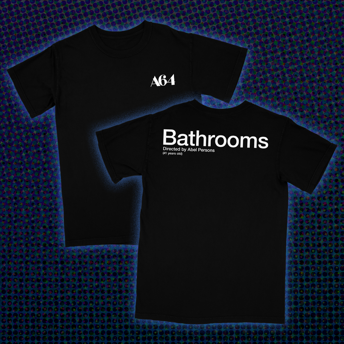 A64 BATHROOMS Shirt