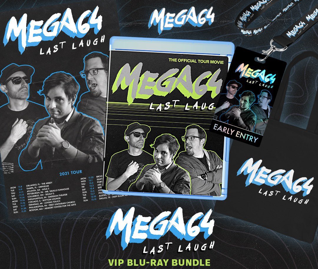 Mega64 Last Laugh Tour VIP Bundle