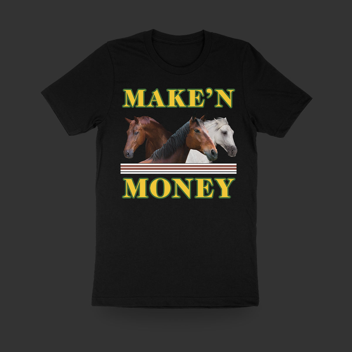 Make'n Money Shirt