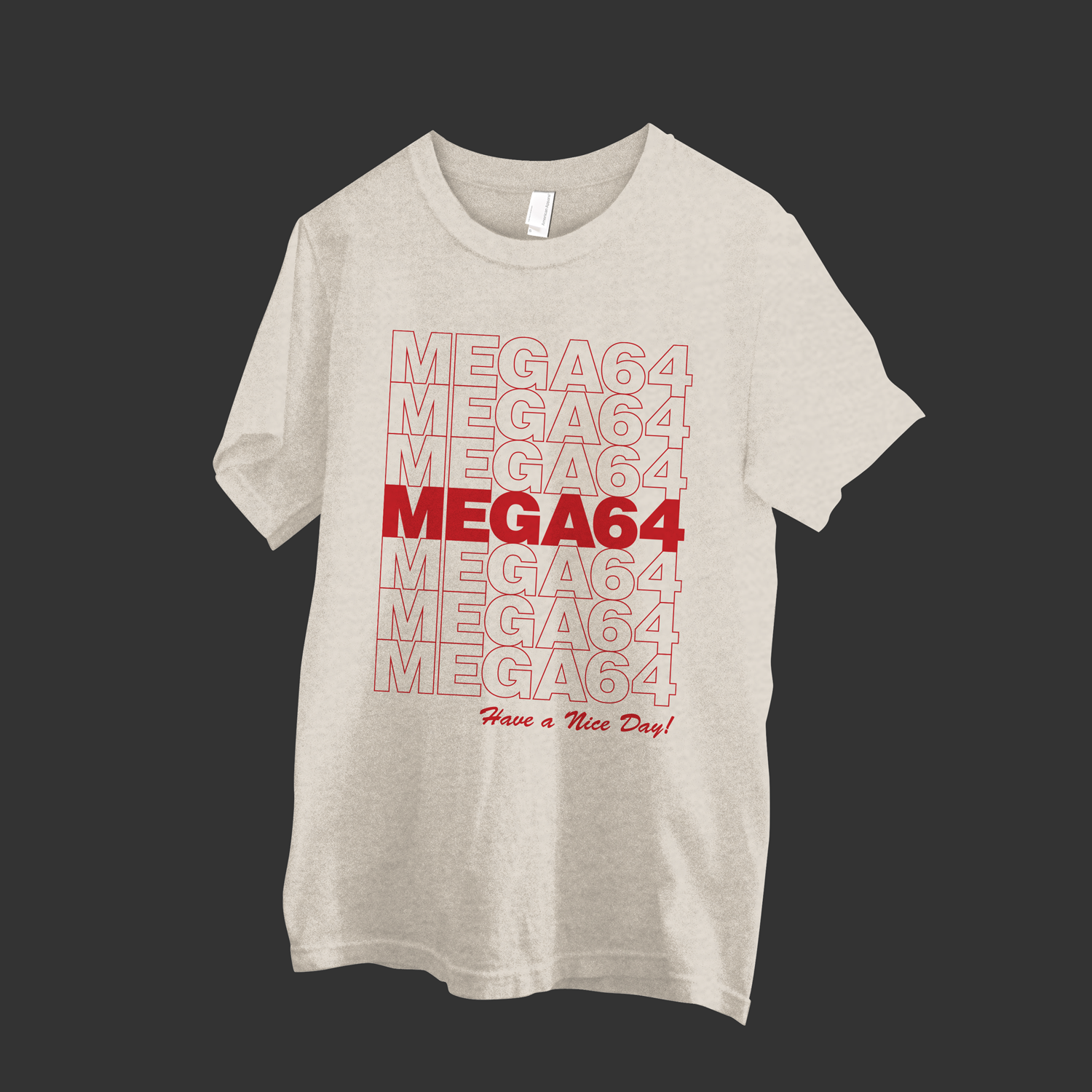 Have A Nice Day Shirt