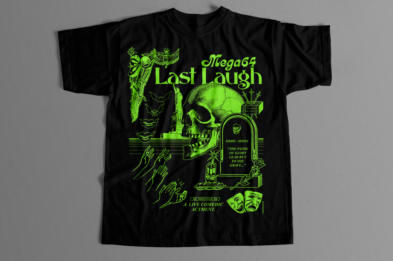 Last Laugh East Coast Shirt (64 Hour Special)